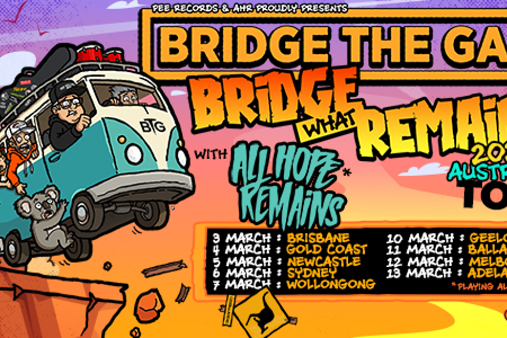BRIDGE WHAT REMAINS – 2027 AUSTRALIAN TOUR