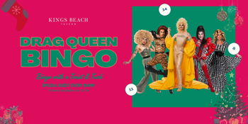 Drag Queen Bingo - Kings Beach Christmas Edition