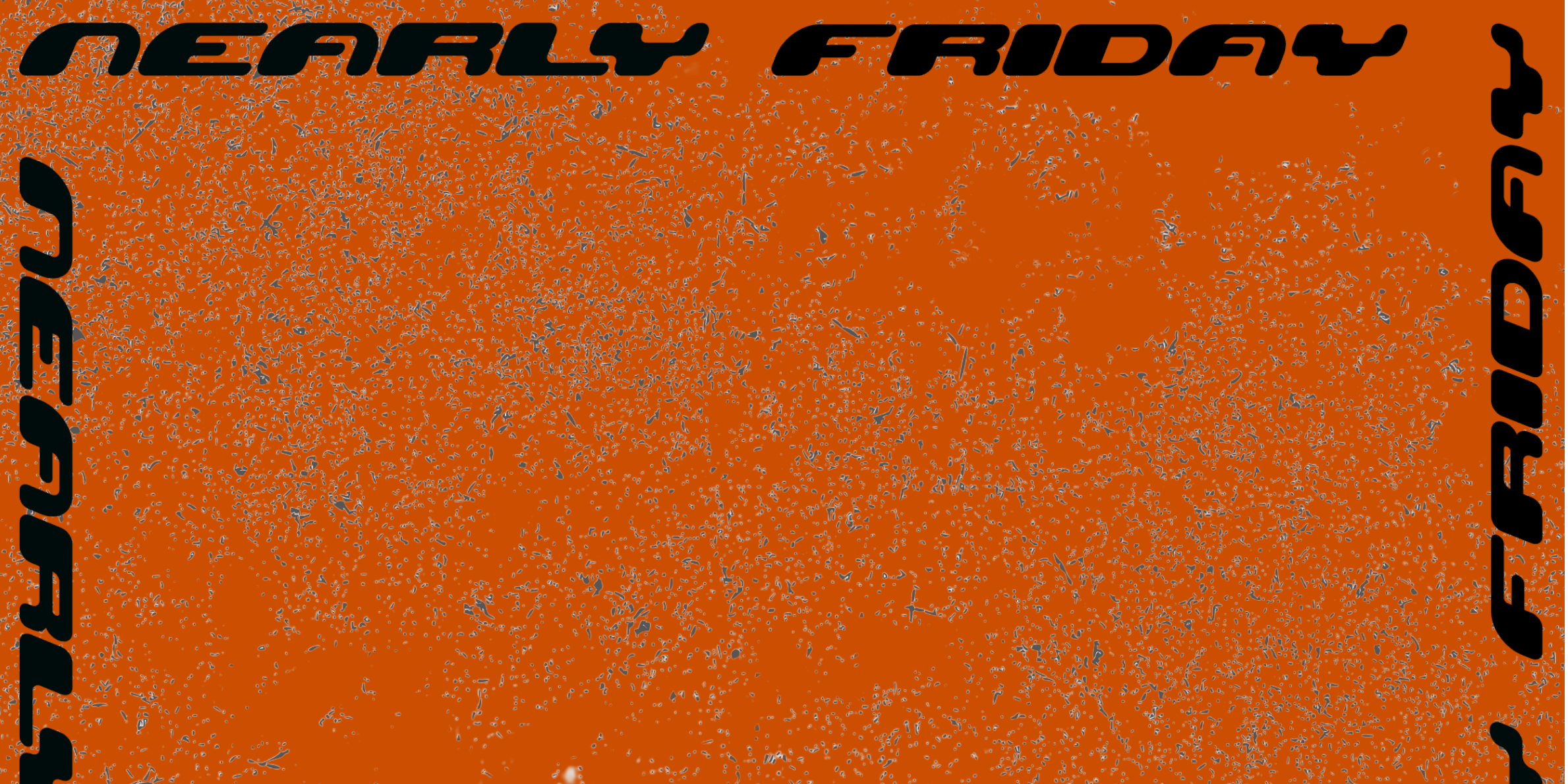 NEARLY FRIDAY + SADIE MUSTOE + LAST EMBERS