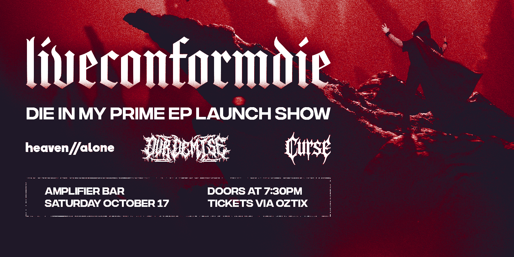 liveconformdie 'Die In My Prime' EP Launch