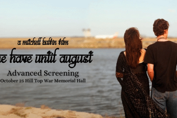 WE HAVE UNTIL AUGUST | War Memorial Hall Advanced Screening