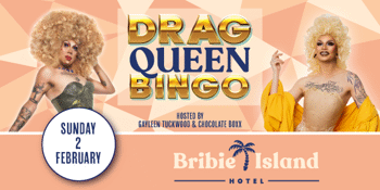 Drag Queen Bingo - Bribie Island Hotel