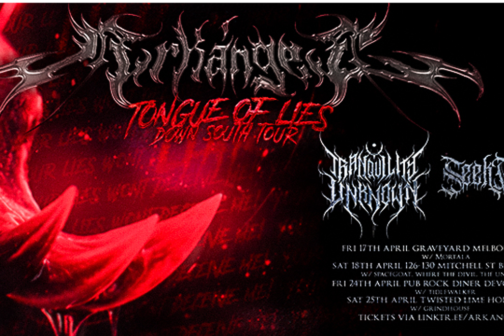 Arkangel Down South Tour w/Seek Misery & Tranquility Unknown