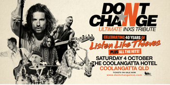 Don't Change "Ultimate INXS Tribute"