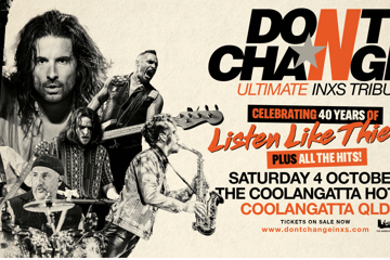Don't Change "Ultimate INXS Tribute"