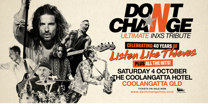 Don't Change "Ultimate INXS Tribute"