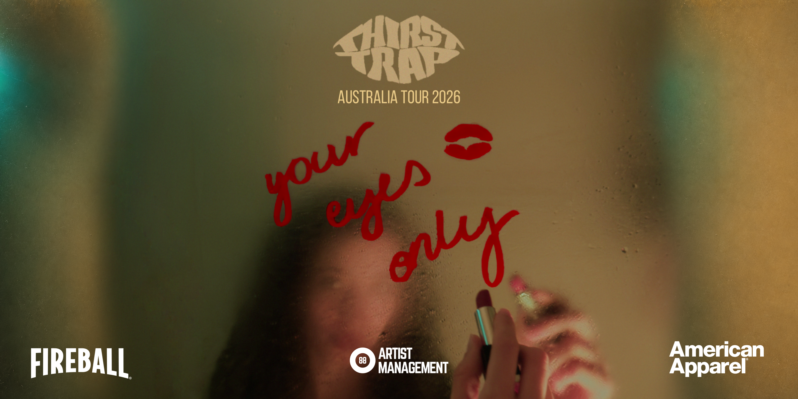 THIRST TRAP ‘Your Eyes Only’ Tour - Coolangatta