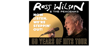 Ross Wilson & The Peaceniks - 50 Years of Hits