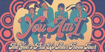 You Am I - The You's Pull Up Their Troos Tour