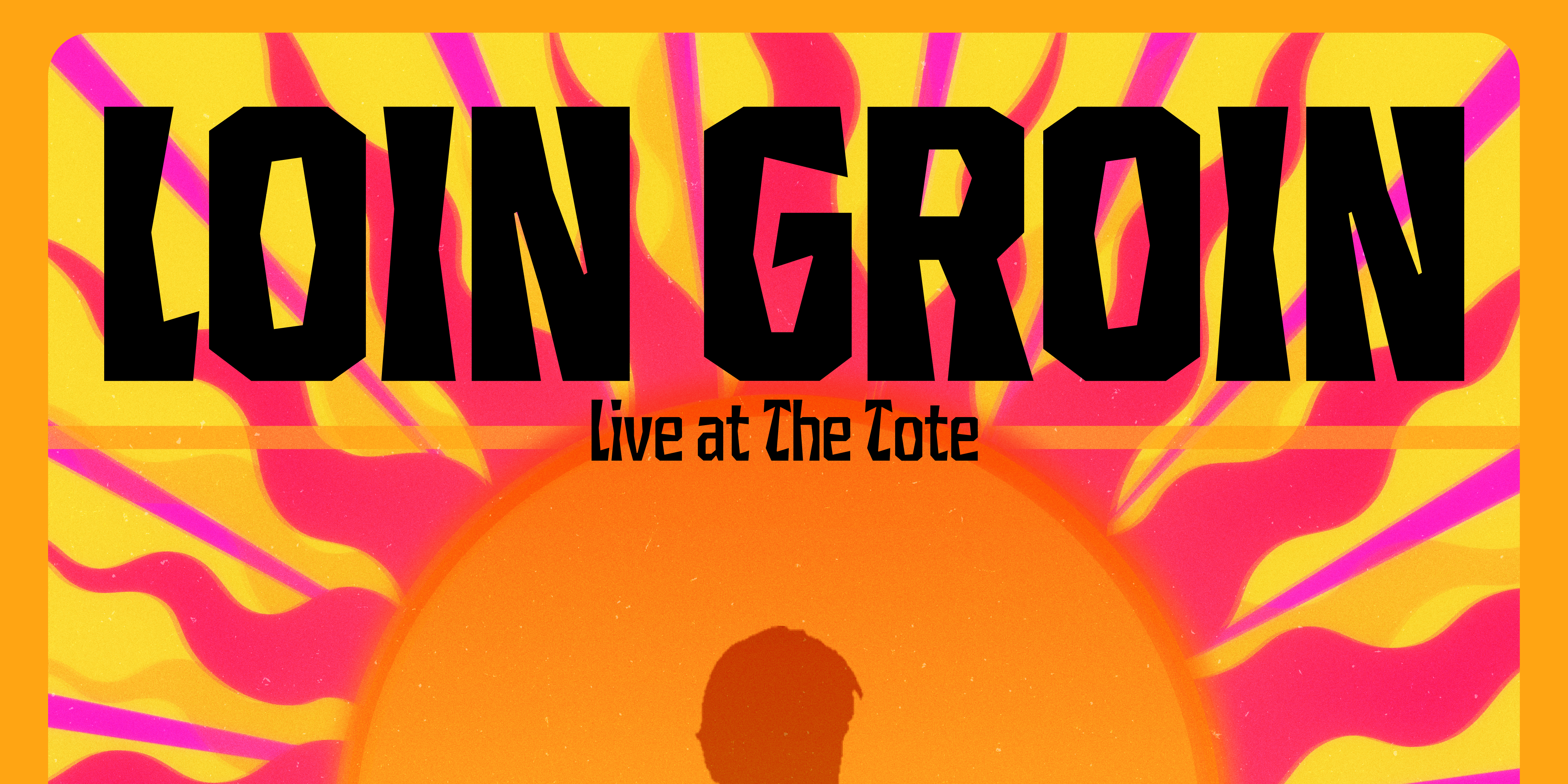 LOIN GROIN & THE TORQUELITES