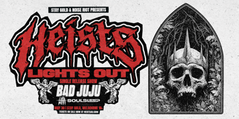 Heists 'Lights Out' Single Release Show