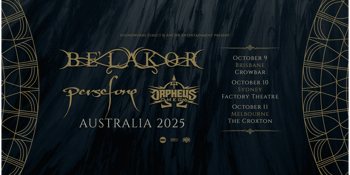BE’LAKOR w/ Persefone, Orpheus Omega