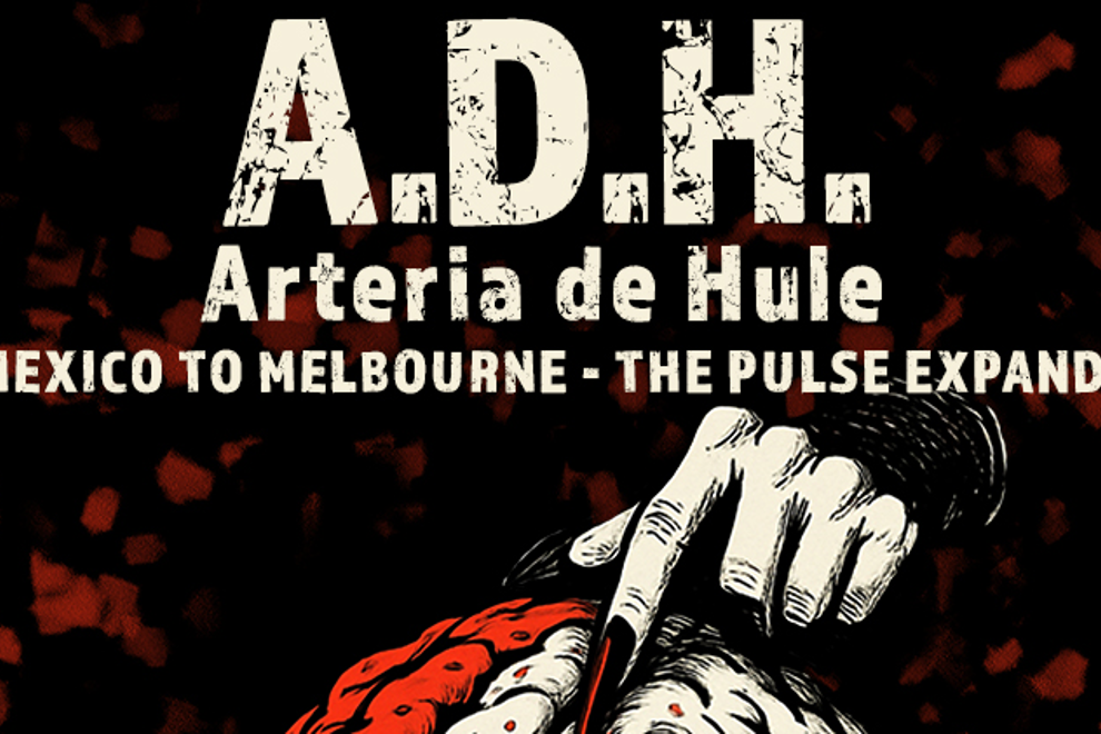 Arteria de Hule (A.D.H.) – Live in Melbourne