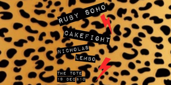 Cakefight, Nicholas Lembo (solo) & Ruby Soho