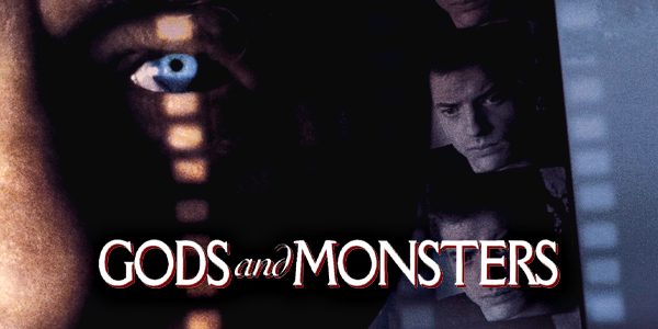Gods and Monsters (M) PRESENTED IN 35MM FILM