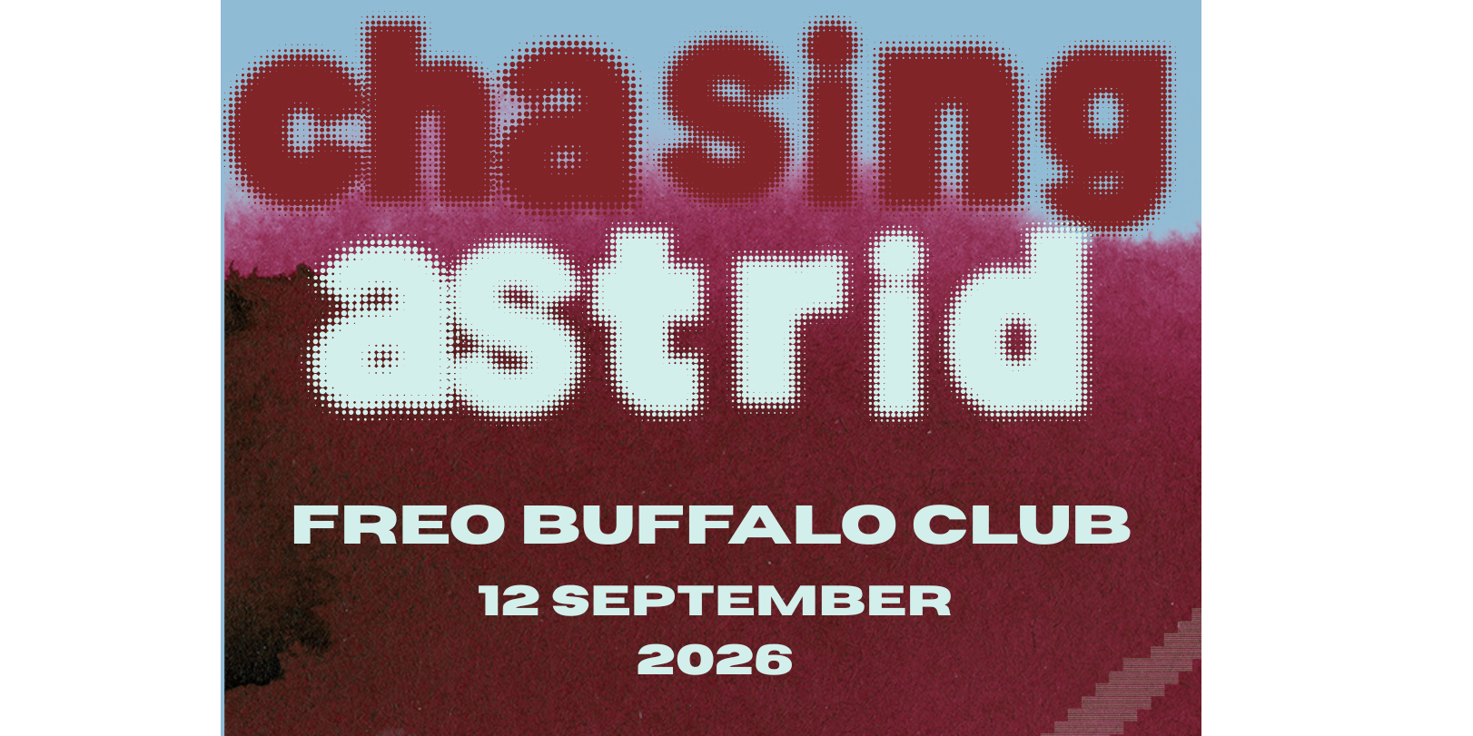 Chasing Astrid @ The Buff Club