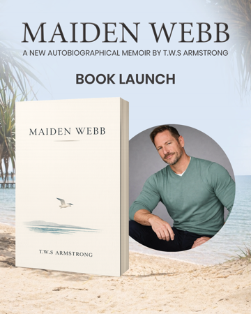 Book Launch: Maiden Webb by T.W.S Armstrong