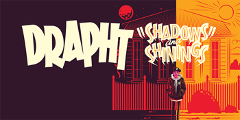 DRAPHT - Shadows & Shinings Tour