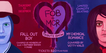 Fall Out Boy & My Chemical Romance Tribute Show