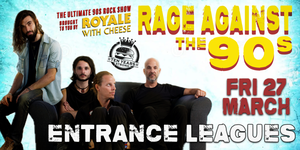 Royale With Cheese: Rage Against The 90s - The Ultimate 90's Rock Show live at The Heritage Hotel in Bulli on June 05, 2026 - Concert poster