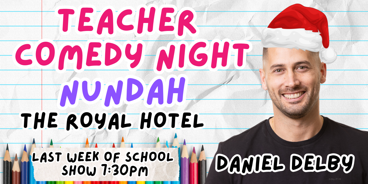 Teacher Comedy Night – Daniel Delby