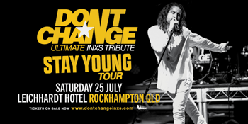 Don't Chane - INXS Tribute show