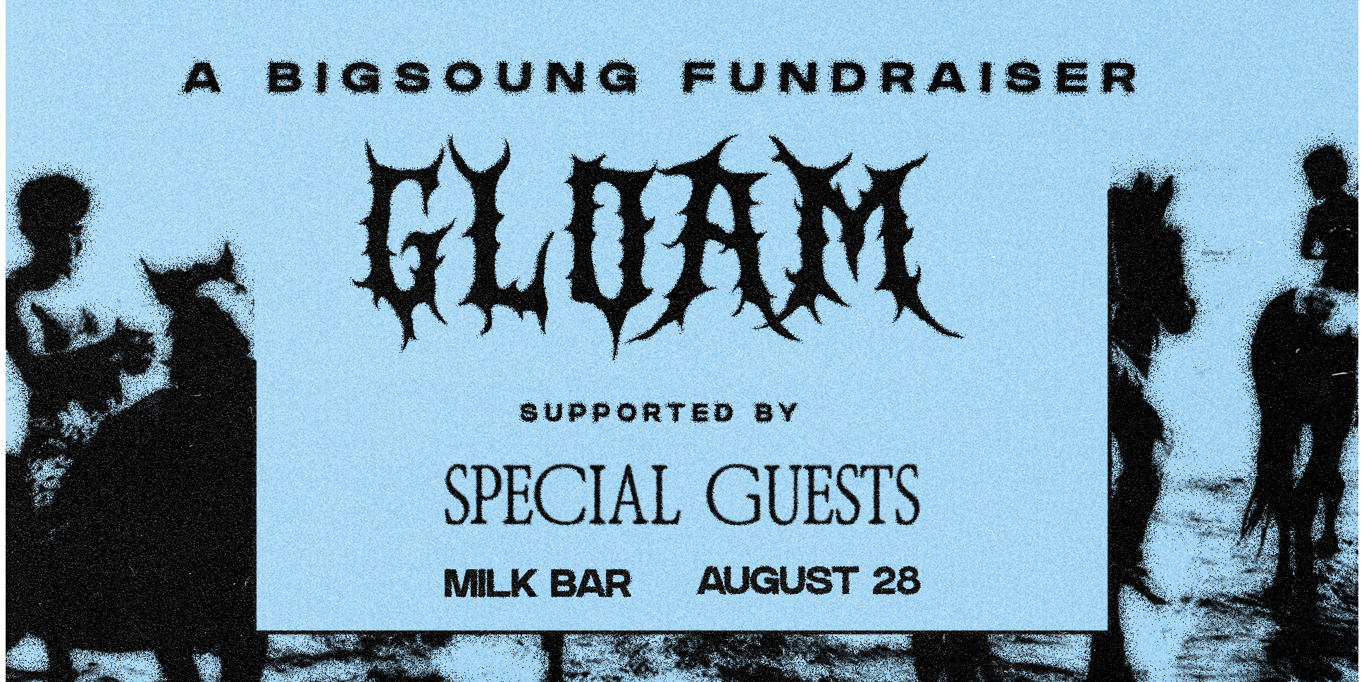 GLOAM Bigsound Fundraiser