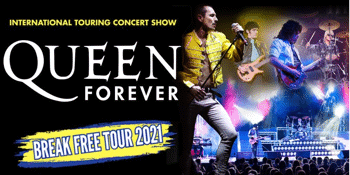 QUEEN FOREVER - Break Free Tour