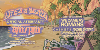 Life's A Beach Official Afterparty