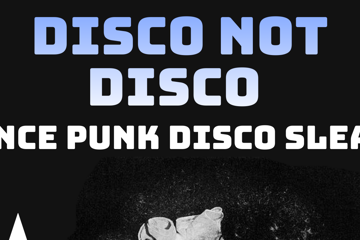**FREE ENTRY** Disco Not Disco (Front Bar)