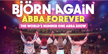 BJÖRN AGAIN: ABBA Forever Tour | Broome