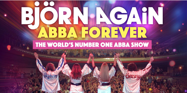 BJÖRN AGAIN: ABBA Forever Tour | Broome live at Roebuck Bay Hotel - Concert poster