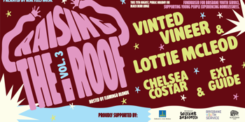 Raising The Roof | A Fundraiser for Brisbane Youth Service