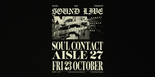 SOUND LIVE pres. Soul Contact + Aisle 27 live at Sound Music Bar - Concert poster