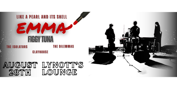 Like a Pearl and its Shell: Emma live at Lynott's Lounge - Concert poster