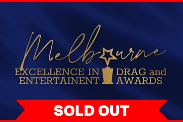 MEDEAs (Melbourne Excellence in Drag & Entertainment Awards)