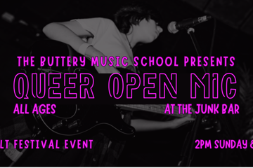 The Buttery Queer Open Mic (Almost All Ages)
