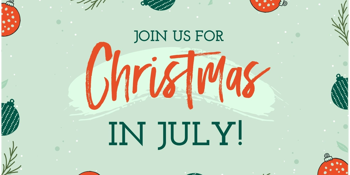 Christmas in July