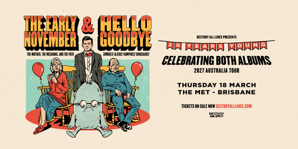 20 Years Young | The Early November and Hellogoodbye 2027 Australia Tour |Brisbane
