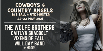 ‘Cowboys & Country Angels’ B&S Ball & Ute Muster