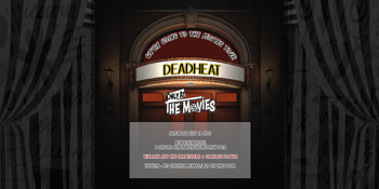 DEADHEAT | We’re Going To The Movies Tour