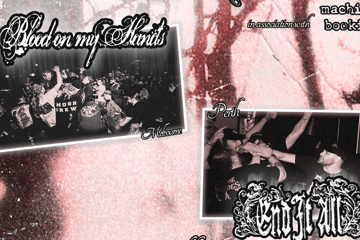 BLOOD ON MY HANDS W/ END IT ALL (WA), ABANDON ALL HOPE (ADL), SWITCHBLADE SERENADE (QLD) & AS LONG AS IT BLEEDS