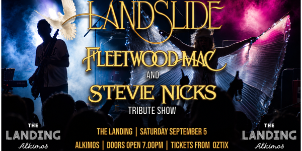 LANDSLIDE - Fleetwood Mac and Stevie Nicks Tribute Show live at The Landing Alkimos - Concert poster