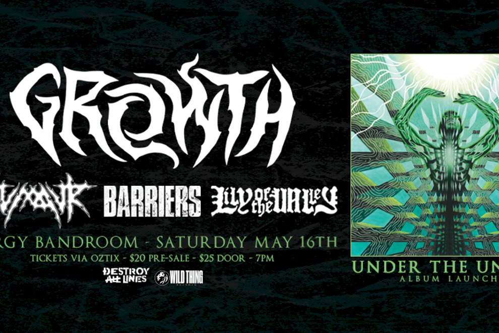 GROWTH 'Under The Under' album launch