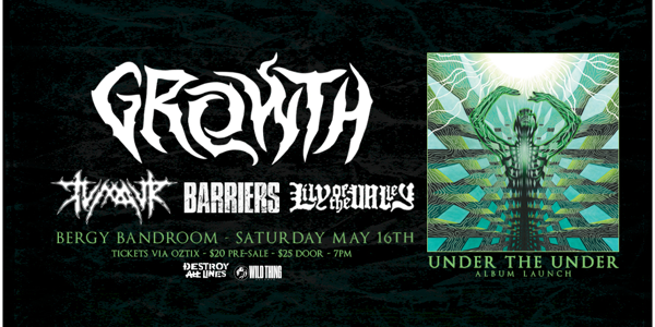 GROWTH 'Under The Under' album launch