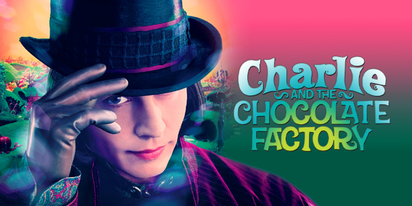 Charlie and the Chocolate Factory (PG) PRESENTED IN 35MM FILM