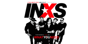 What You Need : INXS Tribute