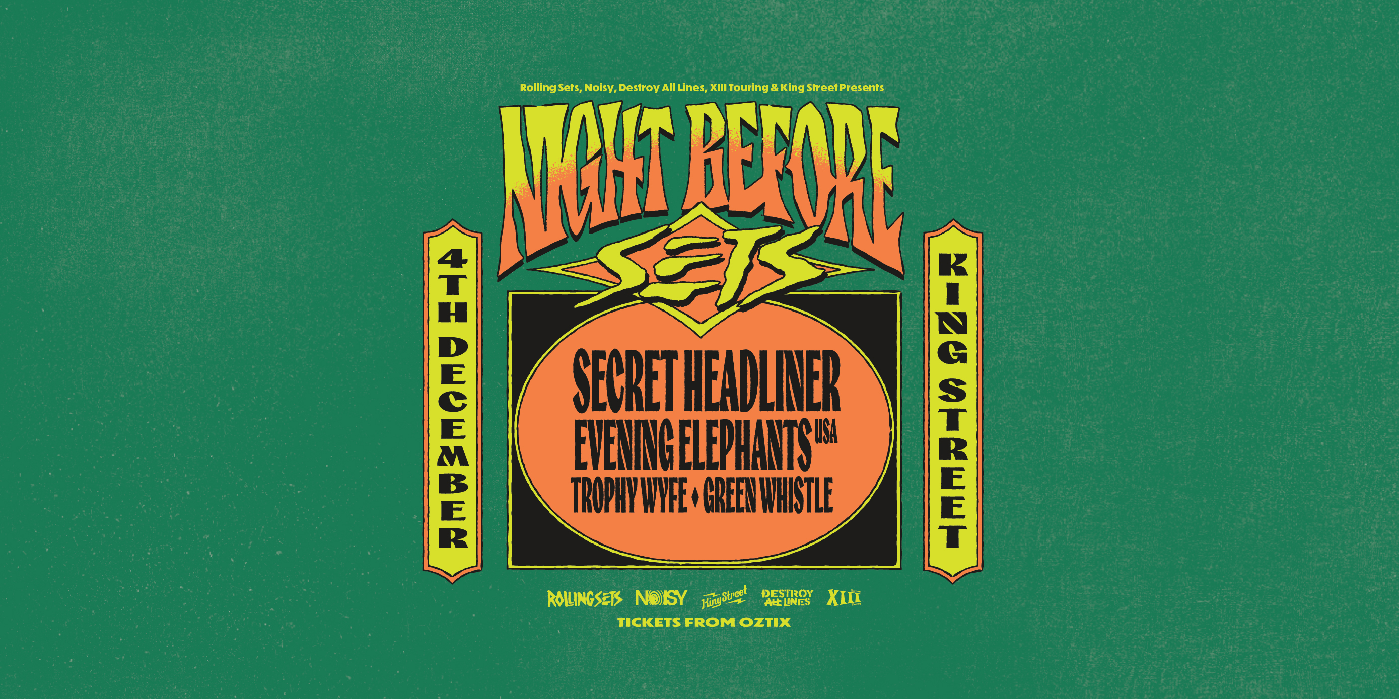 Night Before Sets - King Street