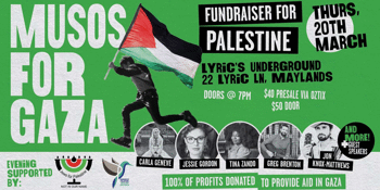 Musos for Gaza! Fundraiser for Palestine