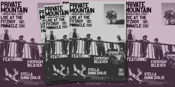 Private Mountain w/ Everyday Believer + Stella Dunai (Solo)
